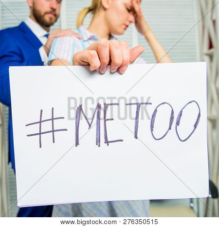 Assault Targeted At Employee. Girl Hold Poster Hashtag Me Too While Colleague Calm Down Her. Share A