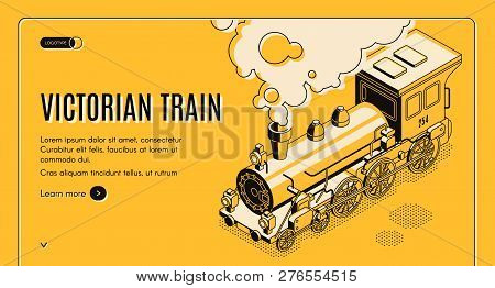 Railway Transport History Museum Isometric Vector Web Banner. Victorian Era Steam Locomotive Eruptin