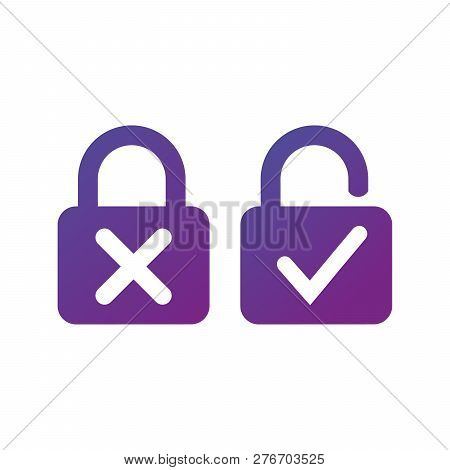 Lock With Cross And Check Mark For Lock Unlock Icon Isolated On White Background. Security Check Loc