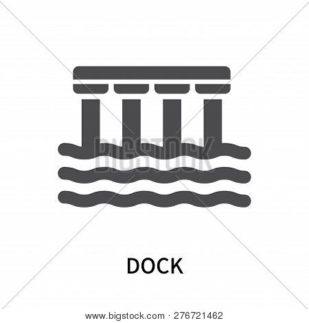 Dock Icon Isolated On White Background. Dock Icon Simple Sign. Dock Icon Trendy And Modern Symbol Fo