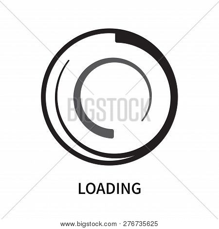 Loading Icon Isolated On White Background. Loading Icon Simple Sign. Loading Icon Trendy And Modern 