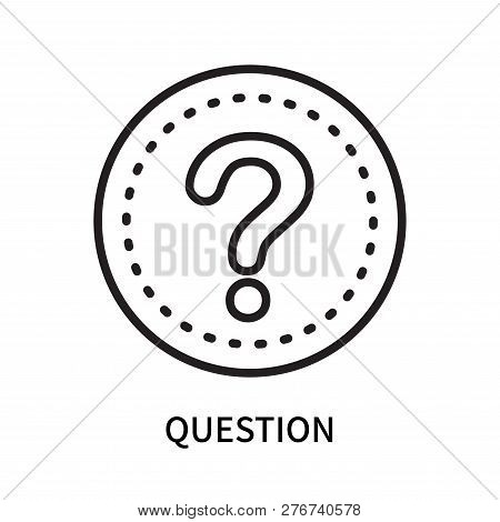 Question Icon Isolated On White Background. Question Icon Simple Sign. Question Icon Trendy And Mode