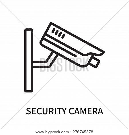 Security Camera Icon Isolated On White Background. Security Camera Icon Simple Sign. Security Camera