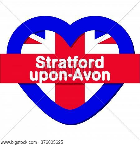 Love Stratford-upon-avon City - Town In England Vector Collection