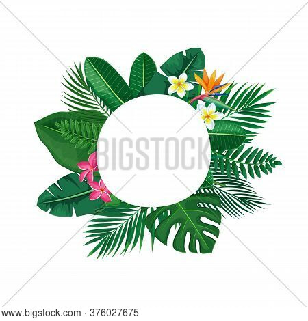 Green Tropical Leaves Circle Frame. Jungle Exotic Leaf And Flower Cut Round Poster With Areca Palm L