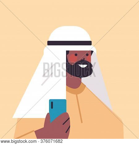 Arabic Man In Traditional Clothes Using Smartphone Smiling Arab Guy Avatar Male Cartoon Character Po
