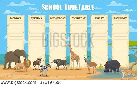 School Timetable With African Animals Vector Template. Classes Weekly Planner, School Lessons Timeta