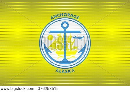 Shiny Grunge Flag Of The Anchorage - Illustration, 
Three Dimensional Flag Of Anchorage