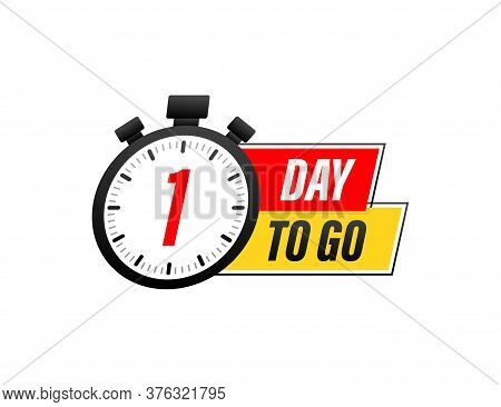 1 Day To Go. Countdown Timer. Clock Icon. Time Icon. Count Time Sale. Vector Stock Illustration.