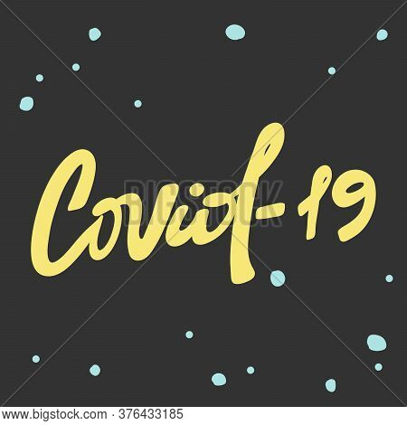 Corona Virus. Covid-19. Sticker For Social Media Content. Vector Hand Drawn Illustration Design.