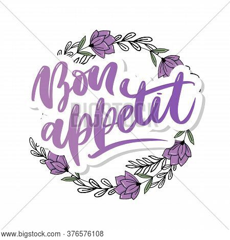 Bon Appetit Hand Drawn Lettering. Vector Illustration