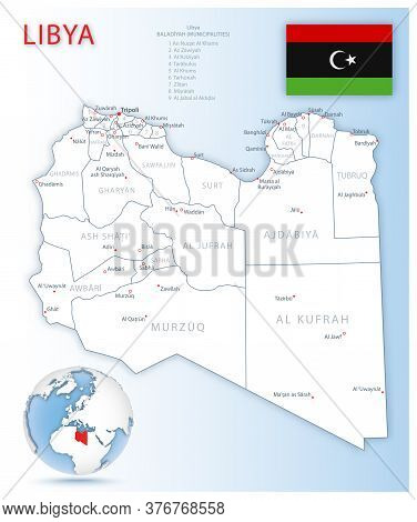 Detailed Libya Administrative Map With Country Flag And Location On A Blue Globe.