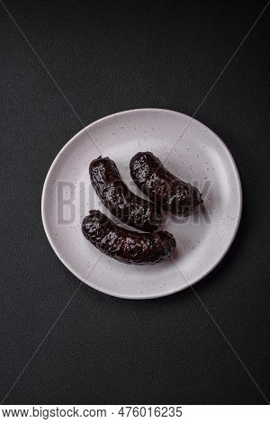 Delicious Black Blood Sausage Or Black Pudding With Spices And Herbs