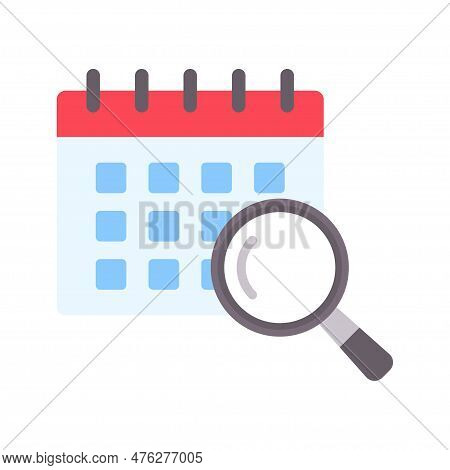 Search Calendar Icon. Looking Date. Search Concept With Calendar Icon And Magnifying Glass. Vector I