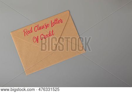 Brown Envelope With Text Red Clause Letter Of Credit.