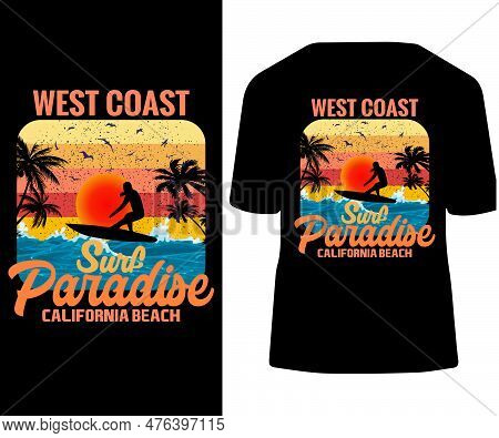 West Coast Surf Paradise California Beach T-shirt Design