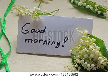 The Inscription Good Morning