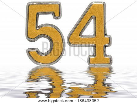 Numeral 54, Fifty Four, Reflected On The Water Surface, Isolated On White, 3D Render