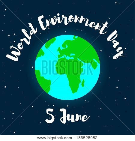 The Earth with lettering on a background of open space. World Environment Day. 5 June. Connecting people to nature. Vector illustration in flat style