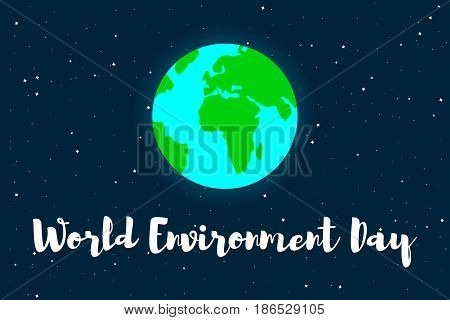 The Earth with lettering on a background of open space. World Environment Day. 5 June. Connecting people to nature. Vector illustration in flat style