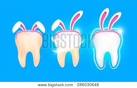 Cute Cartoon Tooth Characters With Rabbit Ears Decoration. Stages Of Caries Development. Dental Care