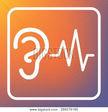 Ear Hearing Sound Sign. Vector. White Icon On Transparent Button At Orange-violet Gradient Backgroun