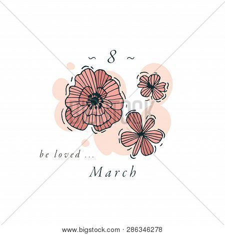 Vector Hand Draw Design For Womens Dayg Reetings Card Colorful Color. Typography And Icon For 8 Marc