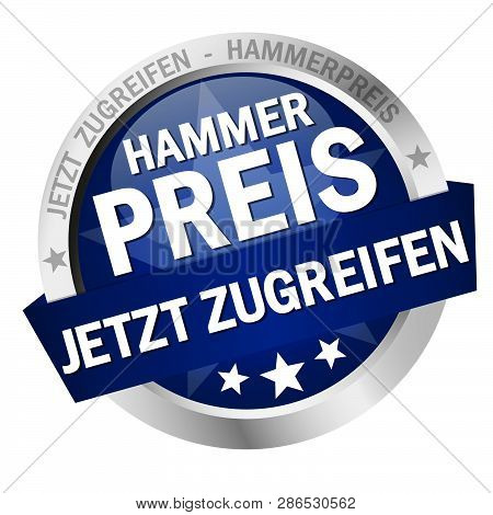 Round Colored Button With Banner And Text Hammerpreis - Jetzt Zugreifen