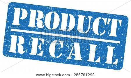 Blue Product Recall Rubber Stamp On White Background