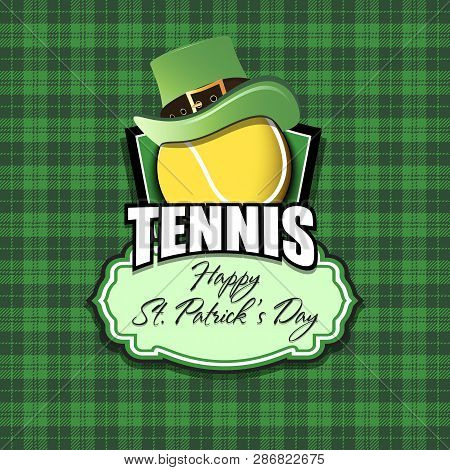 Happy St. Patricks Day. Tennis Logo Template Design. Tennis Ball With St. Patrick Hat. Pattern For B