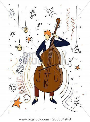 Stylized Guy Playing The Cello. Doodle Style Sketch. Vector Illustration.