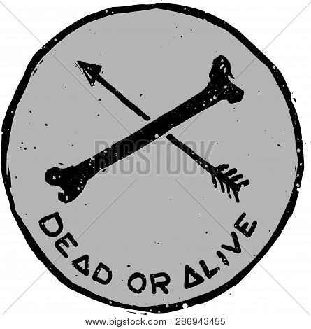 Dead Or Alive Vector Art Design Illustration