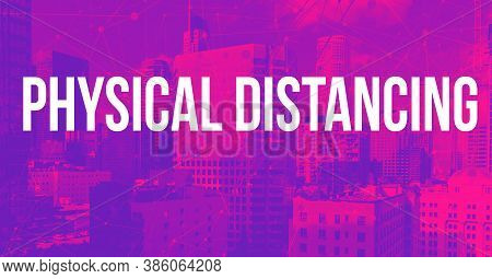 Physical Distancing Coronavirus Theme With Downtown Los Angeles Skycapers