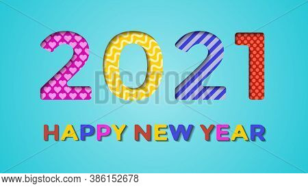 Multicolored Background With Greeting New Year 2021 With Colorful Shades And Texture