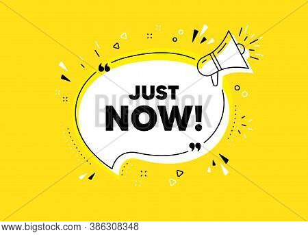 Just Now Symbol. Megaphone Yellow Vector Banner. Special Offer Sign. Sale. Thought Speech Bubble Wit