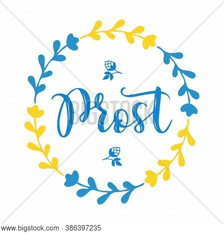Hand Sketched Prost Quote In German Translated Cheers. Isolated On White Background. Drawn Oktoberfe