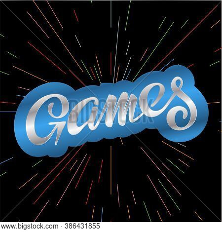 Games. Modern Lettering. Calligraphic Design Vecktor Elements.