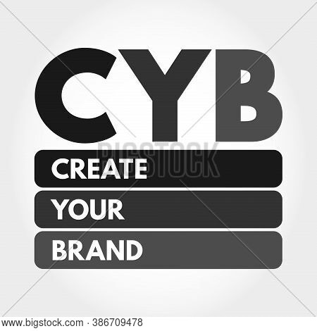 Cyb - Create Your Brand Acronym, Business Concept Background