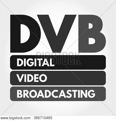 Dvb - Digital Video Broadcasting Acronym, Technology Concept Background