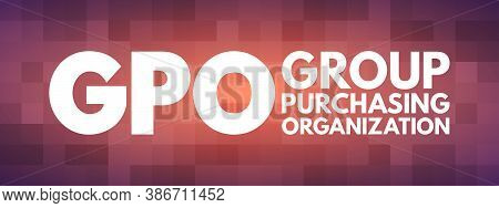 Gpo - Group Purchasing Organization Acronym, Business Concept Background
