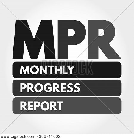 Mpr - Monthly Progress Report Acronym, Business Concept Background