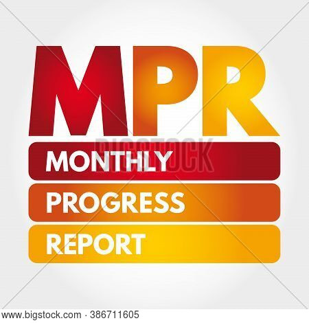 Mpr - Monthly Progress Report Acronym, Business Concept Background