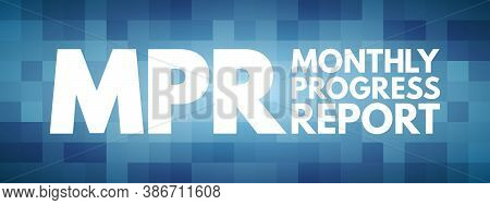 Mpr - Monthly Progress Report Acronym, Business Concept Background