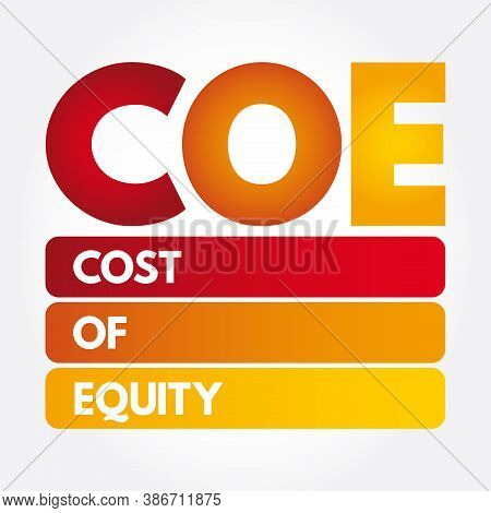 Coe - Cost Of Equity Acronym, Business Concept Background