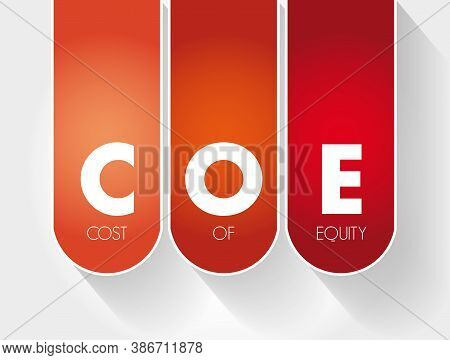 Coe - Cost Of Equity Acronym, Business Concept Background