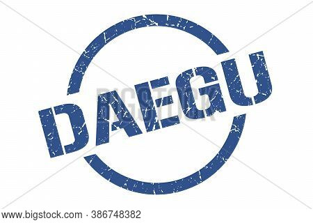 Daegu Stamp. Daegu Grunge Round Isolated Sign