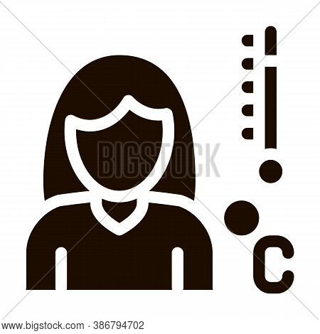 High Temprature Symptomp Of Pregnancy Glyph Icon Sign . Character Woman Silhouette And Medical Therm