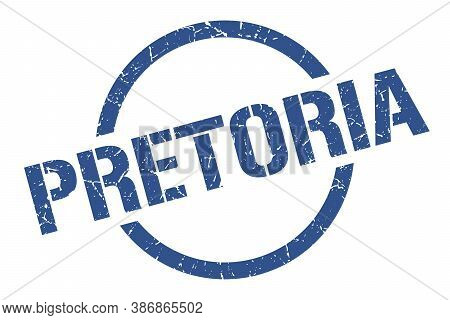 Pretoria Stamp. Pretoria Grunge Round Isolated Sign