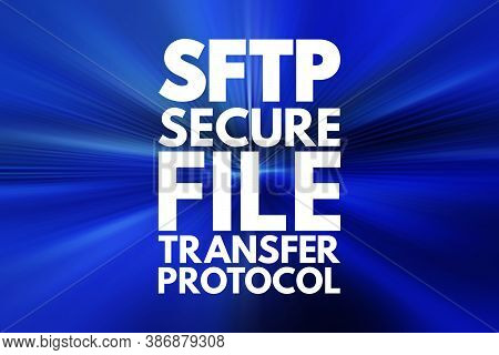 Sftp - Secure File Transfer Protocol Acronym, Technology Concept Background