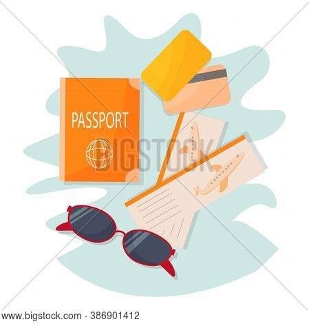 Vector Illustration With Passport, Plane Tickets, Credit Cards And Sunglasses. Travel, Adventure, To